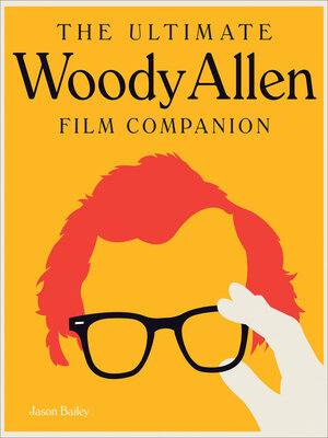 cover image of The Ultimate Woody Allen Film Companion